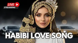 Habibi Arabic Love Songs &ndash; The Most Beautiful Middle Eastern Romantic Music for Heart & Soul