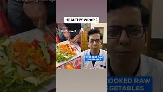 Healthy Wrap ? | Dt.Bhawesh | #diettubeindia #dietitian #ayurveda #shorts