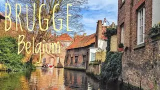 Brugge Belgium | The Venice of the North | UNESCO Heritage