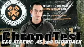 G&G Xtreme-45 CO2 Blowback Pistol Chrono Test FPS/ROF