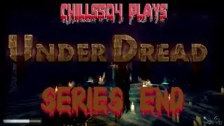 UnderDread Ep.4 