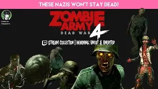 Zombie Army 4: Dead War Live Stream ft. Danelah - 🧟  [4/4]