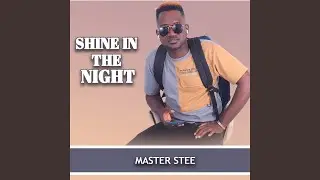 Shine in the Night