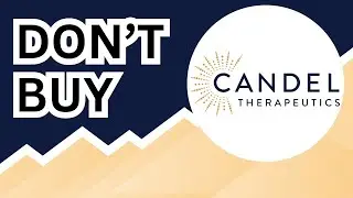 DON'T BUY Candel Therapeutics Stock (Until You Watch This Analysis) #CADL