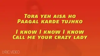 Crazy Lady (Lyrics Video) - Aastha Gill