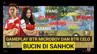 INI BARU BUCIN !! GAMEPLAY BTR MICROBOY DAN BTR CELO BUCIN