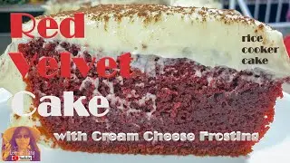 EASY RICE COOKER CAKE RECIPES:  Red Velvet Cake with Cream Cheese Frosting | No Oven Cake Recipes