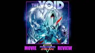 The Void (2016) Review
