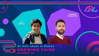 Growing Pains 12 - AI Anti-cheat in Games - #257 - Game Dev Local Podcast