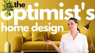 Interior Design for Optimists