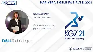 KGZ21 - Işıl Hasdemir Dell Technologies General Manager - Oturum 4