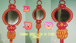 Diy mekrm wall hanging mirror dijayn or asani se bnaye gr Bethe