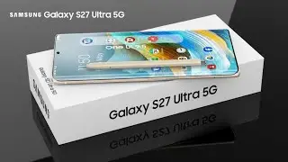 Samsung Galaxy S27 Ultra 6G 2026 🔥 أقوى هاتف سامسونج بتقنيات المستقبل ومواصفات خرافية