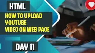 HTML & CSS | How to Embed a YouTube Video on a Web Page Using HTML | (Day 11)#html