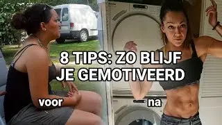 Afvallen? Met deze 8 tips bleef ik gemotiveerd en verloor ik 30 kilo!
