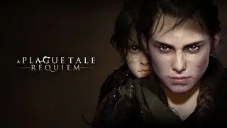 A PLAGUE TALE: REQUIEM | PLAYTHROUGH - FINALE