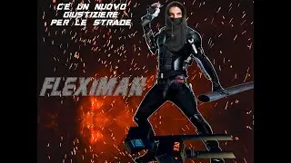 FLEXIMAN TRAILER