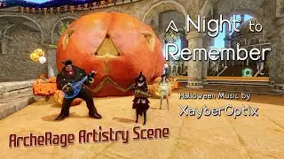 ArcheRage Artistry Scene | A Night to Remember