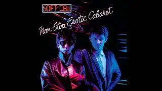 Soft Cell - Say Hello, Wave Goodbye (Instrumental) [5.1 Surround Sound]