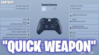 Fortnite QUICK WEAPON Guide for Controller Players ! (Step by Step Tutorial)