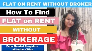 How to find Flat on Rent without Broker FEE in MUMBAI PUNE INDORE BANGALORE INDIAN cities NOBROKER