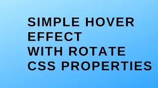 Simple hover effect with rotate css propety