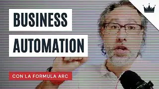 Come AUTOMATIZZARE la tua AZIENDA 🤖 in 3 STEP con la Formula ARC