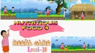 Meena Game (UNICEF BANGLADESH) #level10 || Nutritious Food 🥘 ||#meenagame  #gamewalkthrough