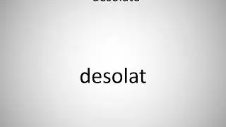How to say desolate in German? (desolat)