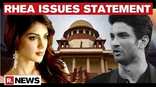 Rhea Chakraborty Issues Statement As SC Allows CBI Probe In Sushant Case; Makes Big U-Turn