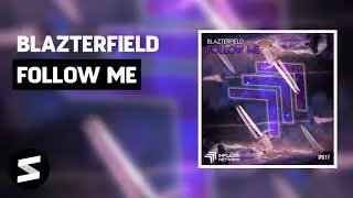 Blazterfield - Follow Me
