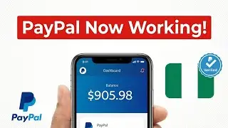 NEW! How to Open a Verified PayPal Account in Nigeria | Send & Receive Money via Nigeria PayPal 2026