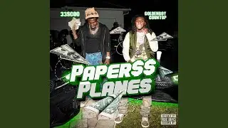 Paper Plane (feat. Goldenboy Countup)