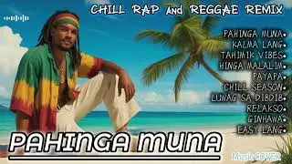 CHILL RAP AND REGGAE REMIX | Music COVER 