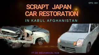 Japan Car Restoration! Scrap car In Afghanistan How a Scrapped Suzuki is Made Road-Ready Again