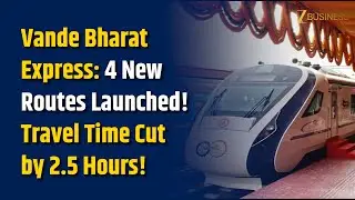 PM Modi to Launch 4 New Vande Bharat Trains on Nov 8, Expanding Key Rail Routes