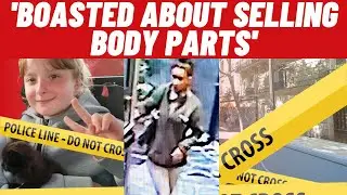 'Boasted About Selling Body Parts' Now Charged with Murder of 12 Year Old