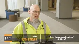 How is Opp Construction&rsquo;s Culture Different | Josh Carver