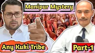 Manipur Mystery Part-1 Kuki #manipur #meitei #kuki