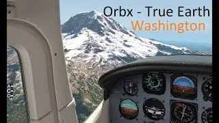 Orbx True Earth Washington HD Review *ULTRA SETTINGS!*