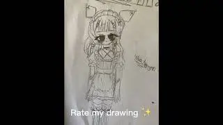 Please rate my drawing. It&rsquo;s fine if you don&rsquo;t like it.