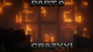 WE JUST BURNED DOWN A HOUSE💀💀! | RDR2 | Part 9