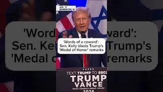 'Words of a coward': Sen. Kelly blasts Trump's Medal of Honor remarks
