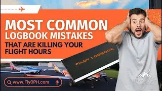 Most Common Logbook Mistakes That Are Killing Your Flight Hours