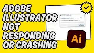 [Easy Fix] Adobe Illustrator Not Responding or Crashing