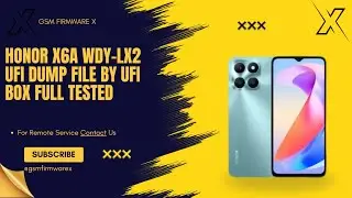 HONOR X6A  WDY LX2 UFI DUMP File By Ufi Box Full TESTED #ufibox