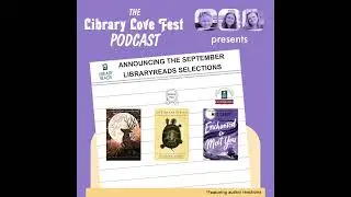 Announcing the September 2023 LibraryReads Picks (Feat. author reactions!)