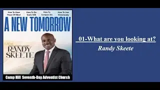 A New Tomorrow | 01- What are you looking at? | Randy Skeete