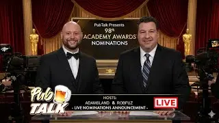 🔴 #PubTalk 113 - Oscars Nominations Announcement Live 2026
