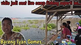 CAMP FISHING Ep.283 Mustofa tidak bisa ikut ada supir cadangan yang gantikan berlayar di Cirata